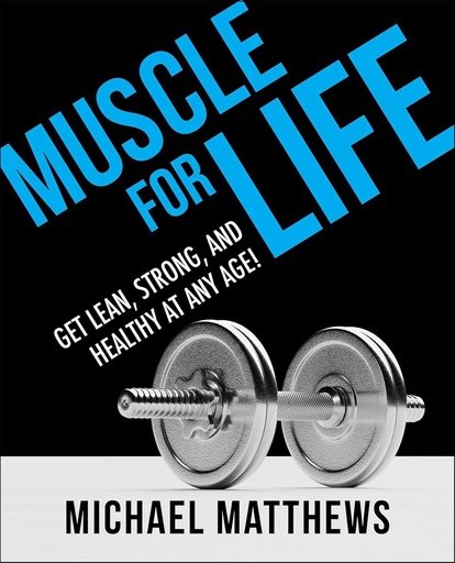 [BRSWYHQNDIOWOCL5] Muscle for Life: Get Lean, Strong, and Healthy at Any Age!