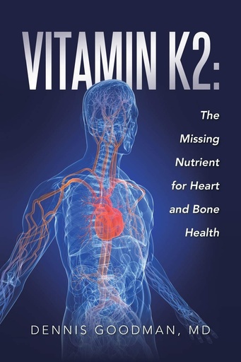 [P5QW2ZDQOR4WY3TV] Vitamin K2: The Missing Nutrient for Heart and Bone Health
