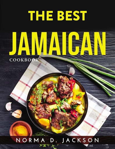 [P5WGKZ3ZOB5WO3YU] The Best Jamaican Cookbook