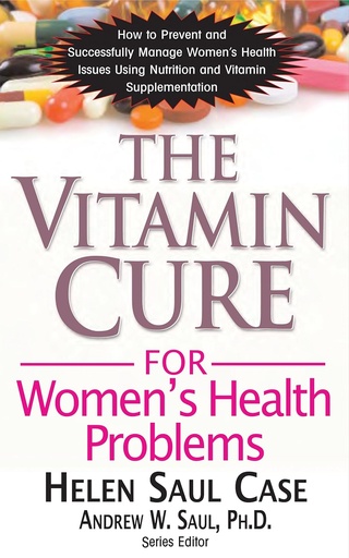 [P5QG2Y33ON5WG3IZ] The Vitamin Cure for Women's Health Problems
