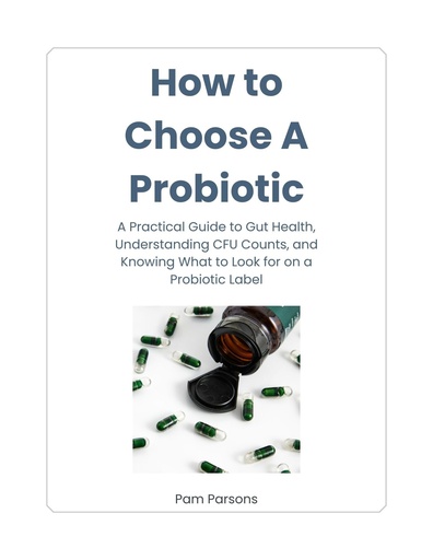 [BRSRGBQLBEDRE3Y7] The Probiotic Guide: How to Choose the Right Probiotic for Gut Health: A Step-by-Step Framework to Evaluate Probiotic Labels, Strains, and CFU Quality