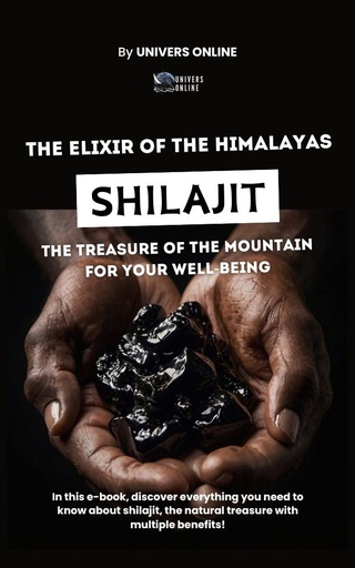 [BRSRAGAEAQMRUCQY] Shilajit Unveiled: The Ultimate Guide to Nature’s Powerful Supplement: Unlock the Secrets of Shilajit: Essential Insights for a Healthier Life (Énergie ... : Les Secrets des Compléments Alimentaires)