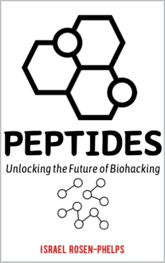 [BRSRAZT4CV7RECTA] PEPTIDES: Unlocking The Future of Biohacking
