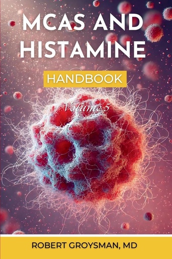 [P5WGE2T7PN7WK3I7] The Complete Long Covid Handbook: MCAS & Histamine: Volume 5