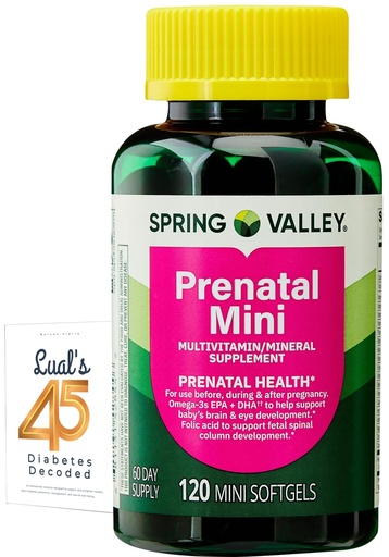 [BRSRA2Q6CAFAIFLU] Spring Valley Mini Prenatal Vitamins for Women Softgels Bundle with Luall's 45 Diabetes Decoded. Mini Prenatal Vitamins for Women 120 Soft Gels