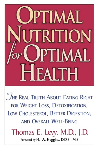 [PZRWC2TZOJ7W22QV] Optimal Nutrition for Optimal Health