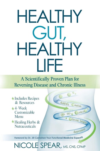 [P5WGY2T7O56GI3Q2] Healthy Gut, Healthy Life: A Scientifically Proven Plan for Reversing Disease and Chronic Illness