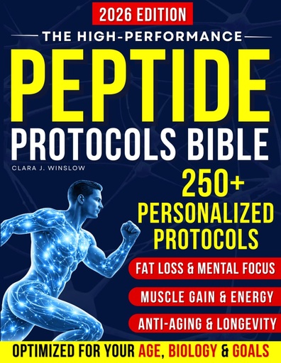 [P5WWIZ34OV5GK2Q5] High-Performance Peptide Protocols Bible: Evidence-Based Stacks for Energy & Focus, Muscle Growth, Weight Loss, Anti-Aging, Gut Health, and Longevity — Personalized to Your Age, Biology, and Goals