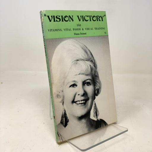 [BRSWIYT6OIPQEHA3] Vision victory via vitamins, vital foods, visual training