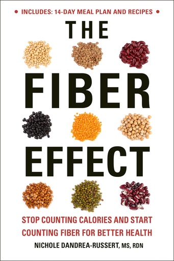 [P5QGG2T3OVYWYYIY] The Fiber Effect: Stop Counting Calories and Start Counting Fiber for Better Health