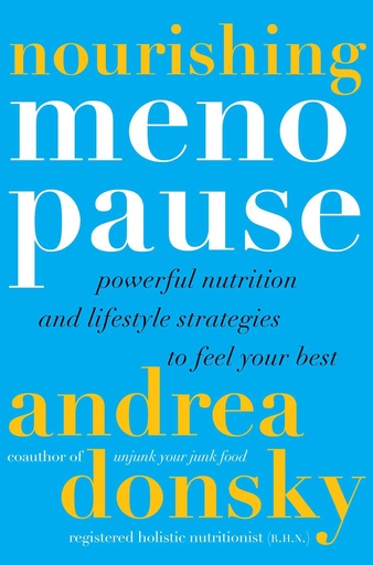[P5RWE2TZOV4GC3I3] Nourishing Menopause: Powerful Nutrition and Lifestyle Strategies to Feel Your Best