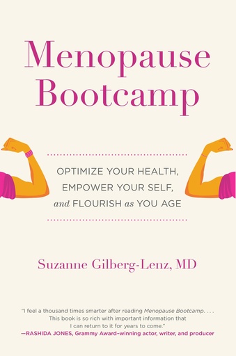 [PZSWEYLYO55GKYI3] Menopause Bootcamp: Optimize Your Health, Empower Your Self, and Flourish as You Age