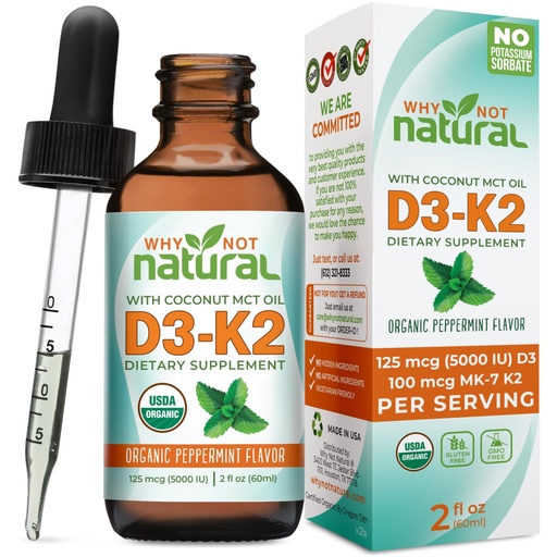 [BRSW2GI7B4FRM3QV] Why Not Natural Organic Vitamin D3 K2 (MK-7) Liquid Drops, 5000 IU of sublingual D3 with Coconut MCT Oil, for Strong Bones and Teeth, Heart and Immune Support