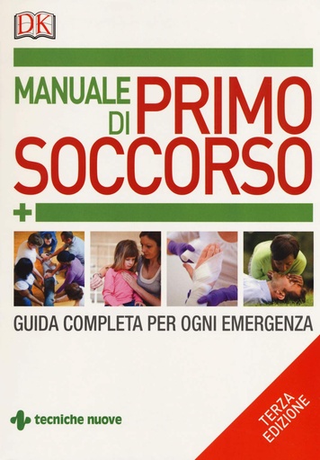 [OZWWA2TYOBYG23Q6] Manuale di primo soccorso. Guida completa per ogni emergenza