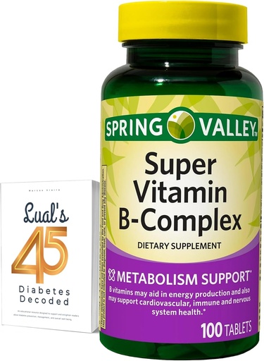 [BRSRMBL6CAMR42AY] Spring Valley Super Vitamine B complexe carbonate de calcium, acide ascorbique 100 comprimés avec 45 Diabète Décodé