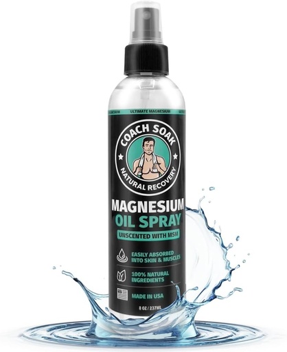 [BRSROA35BZ7W2A3U] Coach Soak Magnesium Oil Spray with MSM - 8oz, Extra Magnesium Chloride Strength, 100% Pure Topical Spray for Feet & Body, Unscented - Made in USA