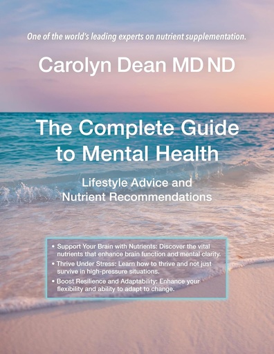 [BRSRAHA5OYJRMC3O] The Complete Guide to Mental Health: Nutrient Recommendations and Lifestyle Advice