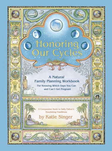 [BRSWIYD7AJ7ROFIV] Honoring Our Cycles: A Natural Family Planning Workbook