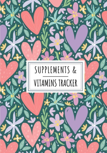 [BRSWYBAKDIHW2CDO] Supplements & Vitamins Tracker: Daily Supplement & Vitamin Log Book | Keep Track and Review All details About Your Medication | Record Date, Time, ... of the week And More On 100 detaile Sheets.