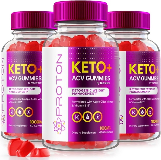 [BRSROBAFO4PREF3F] NutraRize (Ba gói của 3 Proton Keto ACV Gummies Proights Lights 1000 MG, trợ giúp sức mạnh tối đa, Gomitas Reviews (180 Gummies)