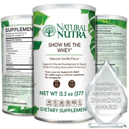 Natural Nutra Grass Fed Vanilla Show Me The Whey Protein Source Powder Enhance Digestion, Improve Body Fluid Flow, Support Bone Health and Boost Immunity, Gluten Free, Sugar-Free, Non-GMO, 13.3oz