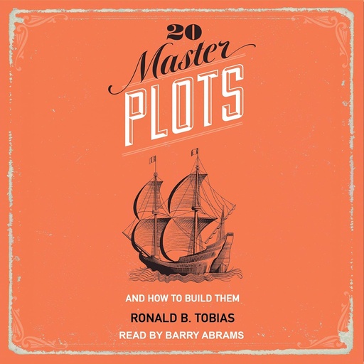 [BRSWGHAZCEAW2YDV] 20 Master Plots: And How to Build Them