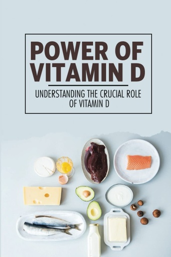 [BRSRMZAFOR7QIAYU] Power Of Vitamin D: Understanding The Crucial Role Of Vitamin D