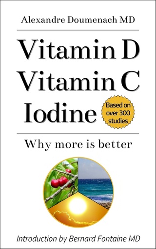 [BRSRMGQ3C4DRUHLB] Vitamin D Vitamin C Iodine: Why more is better