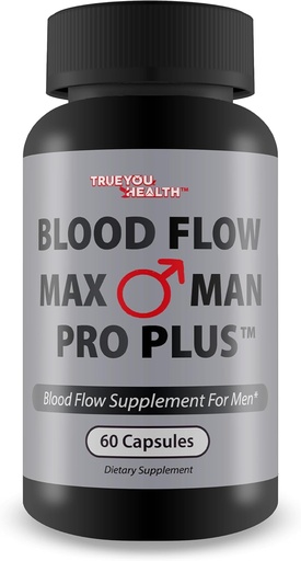 [BRSRAFD5OIMGACAY] Blood Flow Max Man Pro Plus - Náš nejlepší oběh Mens Blood Flow Dodatek - Muži Krevní Flow Care - Zdravý krevní tok Podpora - Pokročilý krevní tok dodatek Prášek Kapsle Nejlepší krevní tok