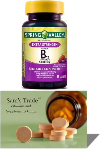 [BRSRAAYEOYBROCLX] Spring Valley Vitamin B12| Fast Dissolve Tablets Dietary Supplement| Vitamin B12 5000 mcg |B Vitamins |Vitamin B12 Complex for Women and Men |45 Tablets| Mixed Berry Flavor + Sam's T. Vitamins Guide