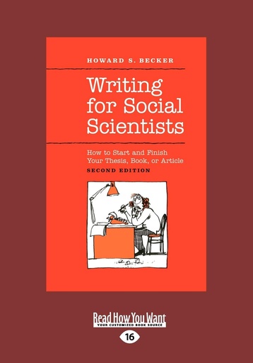 [P5QWC237ON6GC3A4] Writing for Social Scientists: How to Start and Finish Your Thesis, Book, or Article