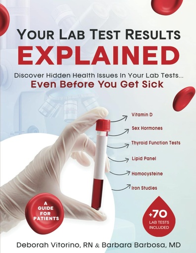 [BRSRAZIDA5YGMD35] Your Lab Test Results EXPLAINED: Discover Hidden Health Issues in Your Lab Tests… Even Before You Get Sick.
