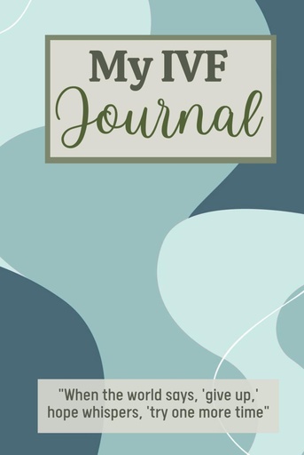 [BRSRMYL2O55AMCLD] My IVF Journal: Cute In Vitro Fertilization Planner for Women Going Through Fertility Treatments To Help Them Stay Organized and Focused