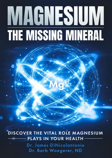 [BRSRAGD6AB5RSDYZ] Magnesium the Missing Mineral: Discover the Vital Role Magnesium Plays in Your Health