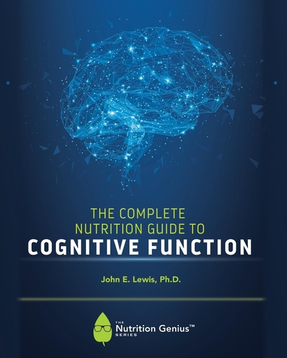 [P5RWKZTQOBYGO3A2] The Complete Nutrition Guide to Cognitive Function