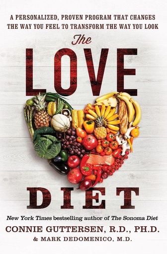[PZSWEYD2ON5GI3LV] The Love Diet: A Personalized, Proven Program That Changes the Way You Feel to Transform the Way You Look