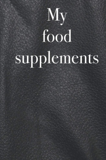 [BRSWYADQOQPAEDY2] My food supplements - Inventory book to list your food supplements and vitamins, 120 pages, food supplement